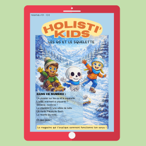Holisti'Kids #01 - version numérique - Les os et le squelette